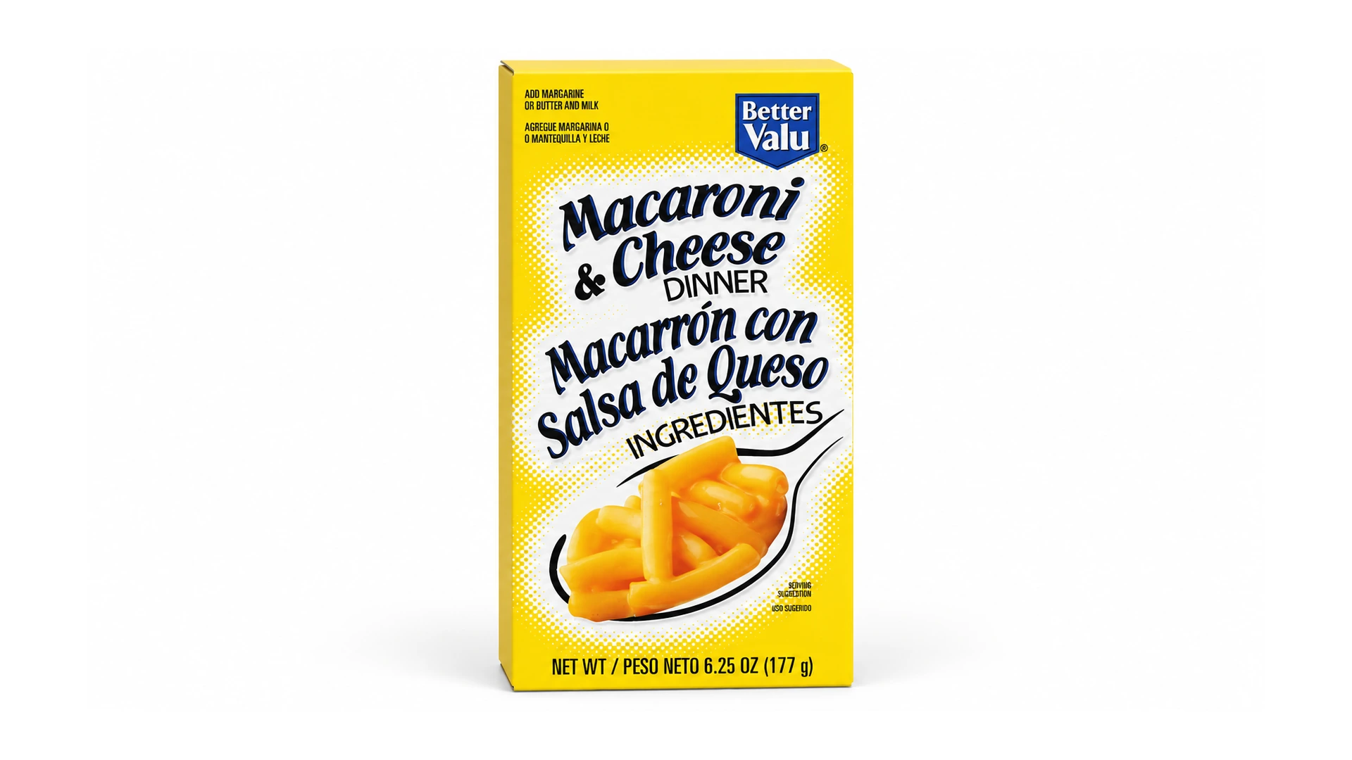 Better Valu Mac&Cheese 6.25oz